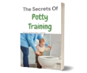 The Secrets Of Potty Training — eBook (FREE GIFT)